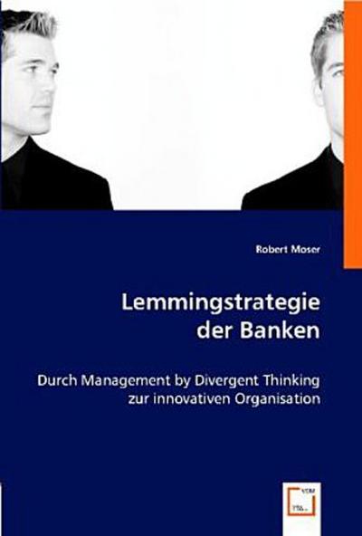 Lemmingstrategie der Banken