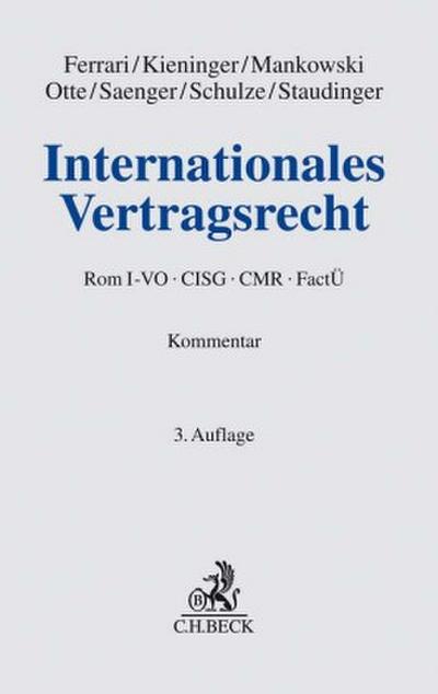 Internationales Vertragsrecht, Kommentar
