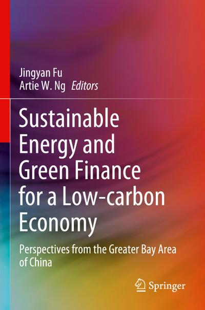 Sustainable Energy and Green Finance for a Low-carbon Economy