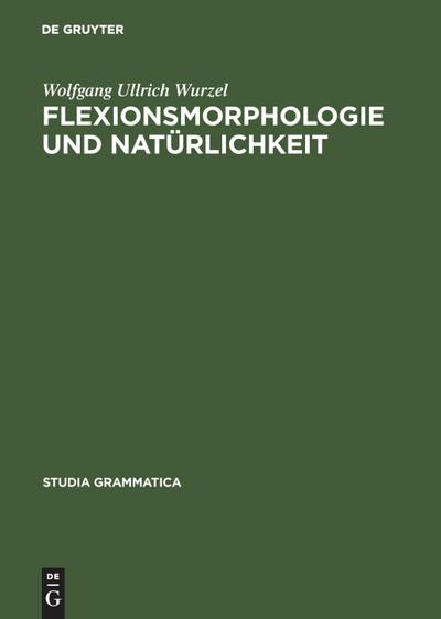 Flexionsmorphologie und Natürlichkeit
