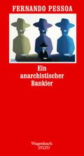 Ein anarchistischer Bankier