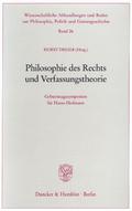 Philosophie des Rechts und Verfassungstheorie.