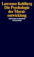 Die Psychologie der Moralentwicklung