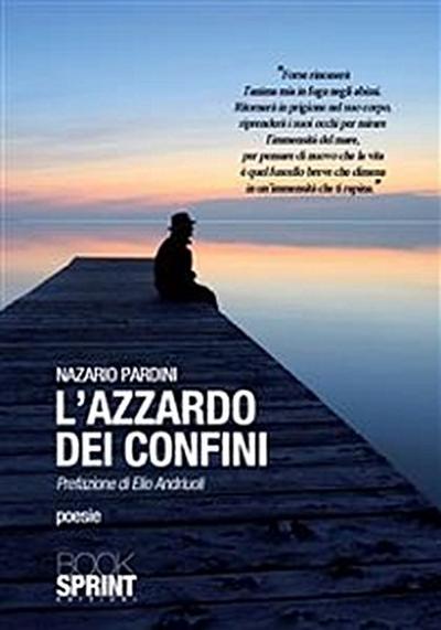 L’azzardo dei confini