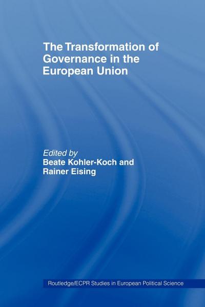 The Transformation of Governance in the European Union