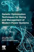 Genetic Optimization Techniques for Sizing and Management of Modern Power Systems