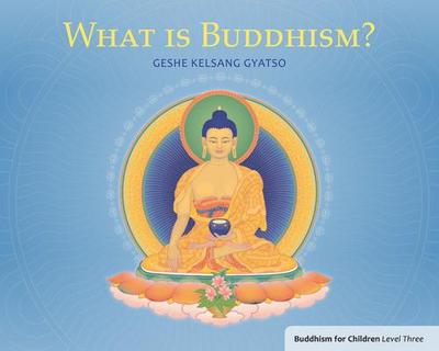 What Is Buddhism?