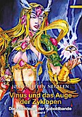 Vinus und das Auge der Zyklopen: Die Abenteuer der Koboldbande (Band 4)