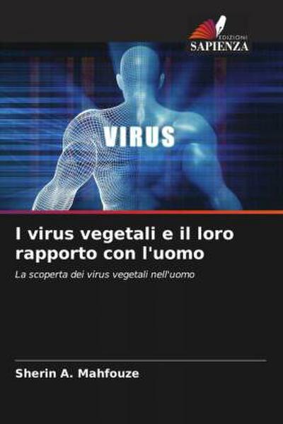 I virus vegetali e il loro rapporto con l’uomo