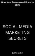 Social Media Marketing Secrets