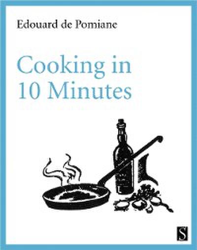 Cooking in 10 Minutes