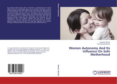 Women Autonomy And Its Influence On Safe Motherhood