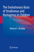 The Evolutionary Basis of Strabismus and Nystagmus