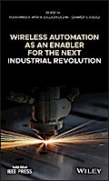 Wireless Automation as an Enabler for the Next Industrial Revolution