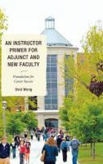 Instructor Primer for Adjunct and New Faculty