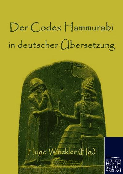 Der Codex Hammurabi