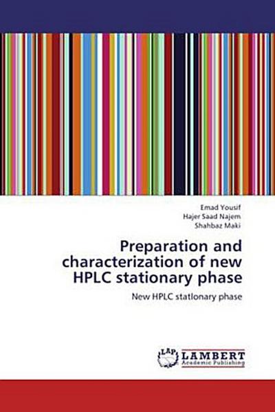 Preparation and characterization of new HPLC stationary phase