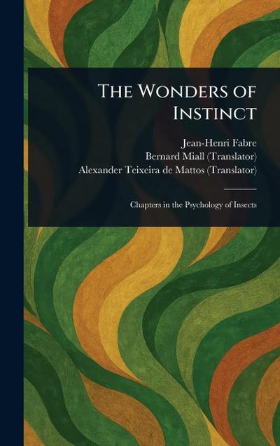 The Wonders of Instinct