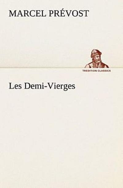 Les Demi-Vierges