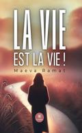 La vie est la vie !