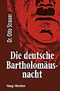 Die deutsche Bartholomäusnacht