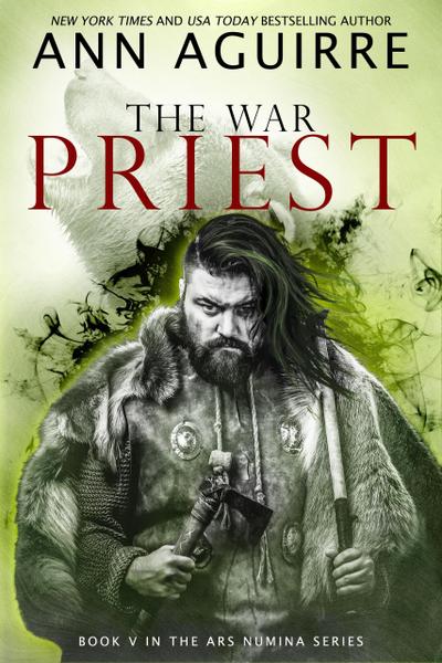 The War Priest (Ars Numina, #5)