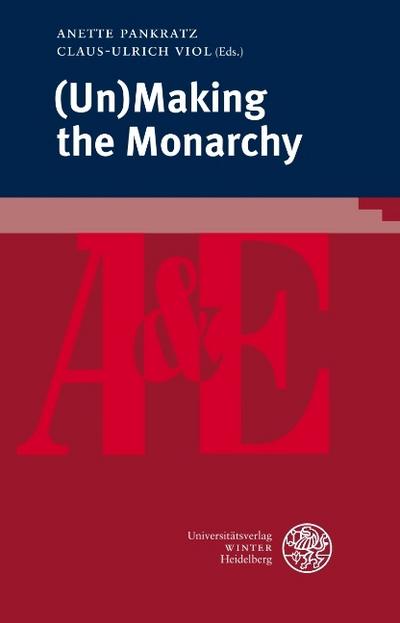 (Un)Making the Monarchy