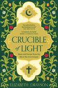 Crucible of Light