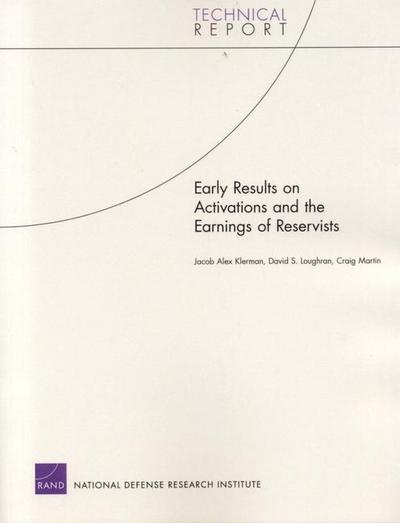 Early Results on Activations and the Earnings of Resevists