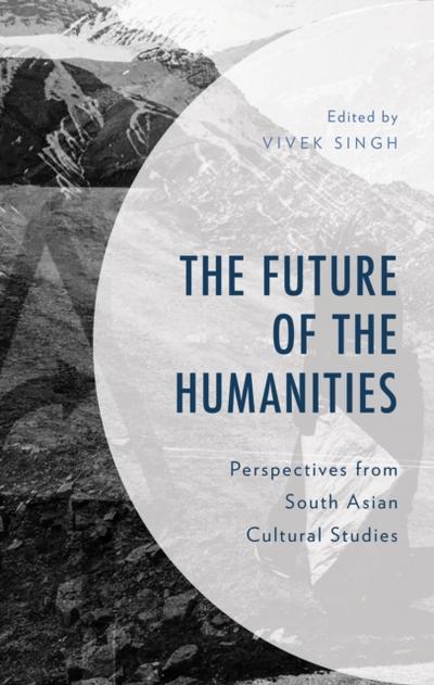 Future of the Humanities