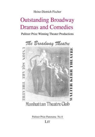 Outstanding Broadway Dramas and Comedies