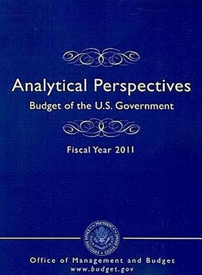 Budget of the U.S. Government Fiscal Year 2011