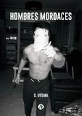 Hombres mordaces