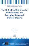 The Risk of Skilled Scientist Radicalization and Emerging Biological Warfare Threats