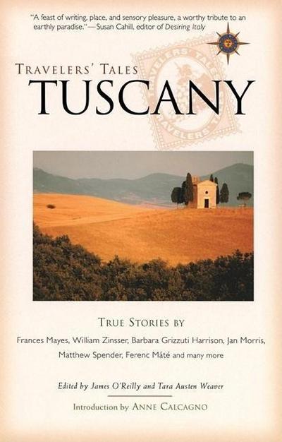 Travelers’ Tales Tuscany: True Stories