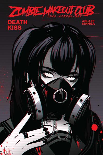 ZOMBIE MAKEOUT CLUB VOL. 3: DEATHKISS