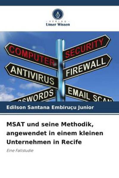 MSAT und seine Methodik, angewendet in einem kleinen Unternehmen in Recife