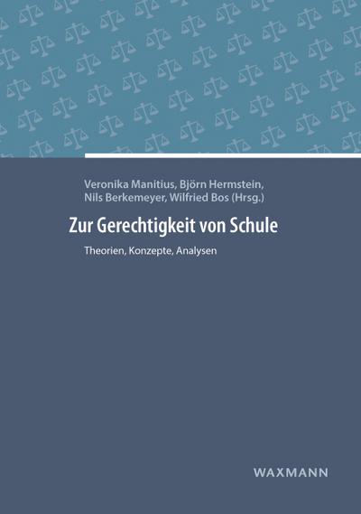 Zur Gerechtigkeit von Schule