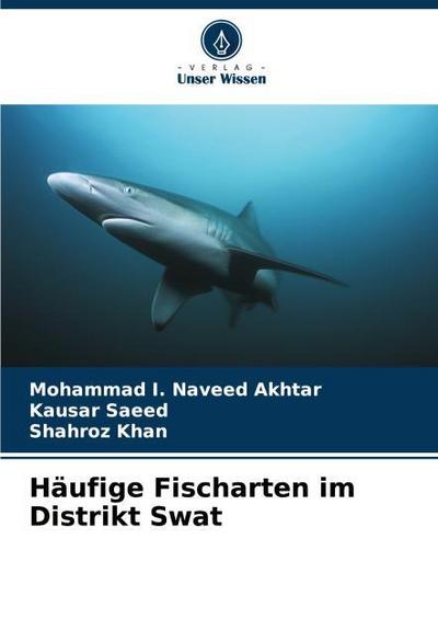 Häufige Fischarten im Distrikt Swat