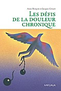 Les défis de la douleur chronique