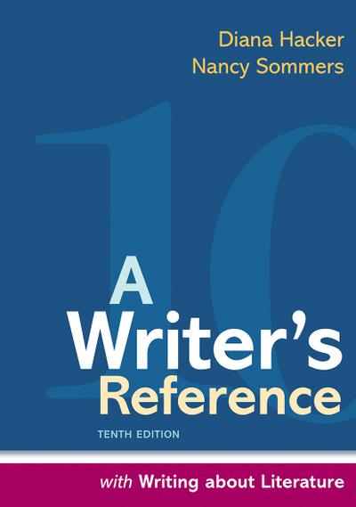A Writer’s Reference with Writing About Literature