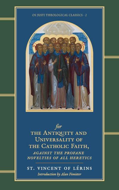 Commonitory for the Antiquity and Universality of the Catholic Faith