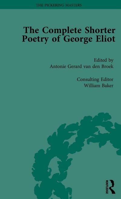 The Complete Shorter Poetry of George Eliot Vol 2