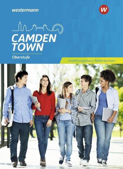 Camden Town Oberstufe - Ausgabe für die Sekundarstufe II in Niedersachsen