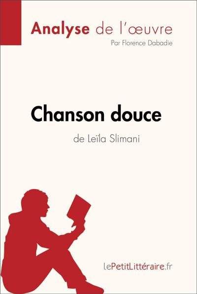 Chanson douce de Leïla Slimani (Analyse de l’oeuvre)
