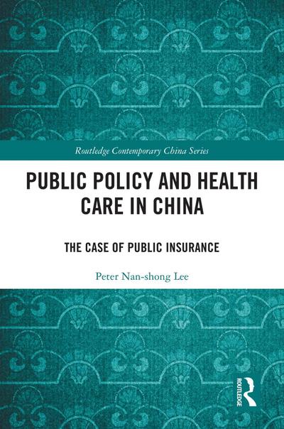 Public Policy and Health Care in China