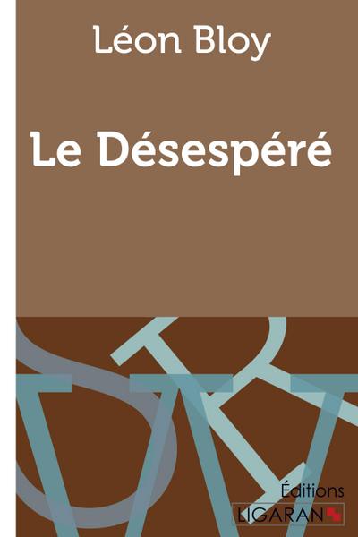 Le Désespéré