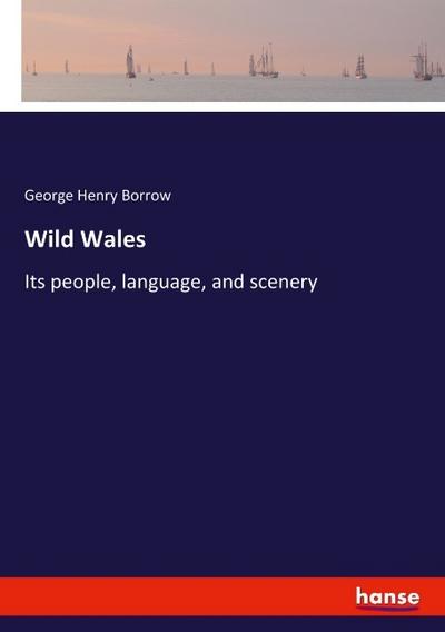 Wild Wales