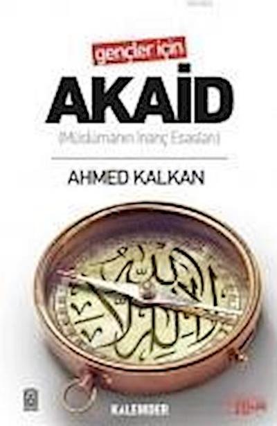 Kalkan, A: Gencler Icin Akaid