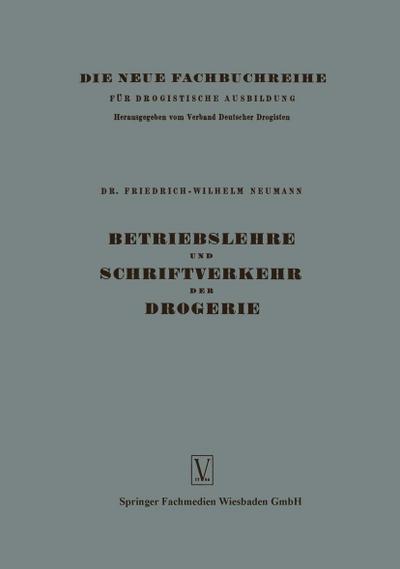Betriebslehre und Schriftverkehr der Drogerie